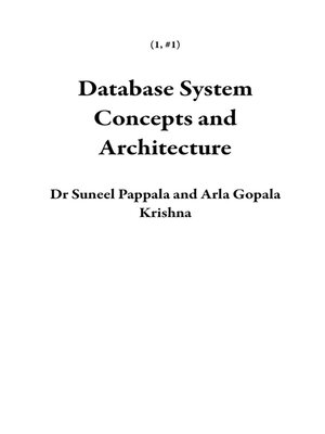cover image of Database System Concepts and Architecture